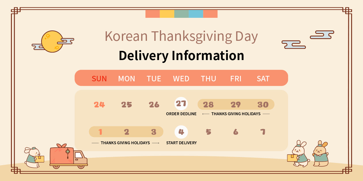 CHUSEOK HOLIDAY SHIPPING NOTICE（SEP. 28th OCT. 03rd KST ） DODOSKIN